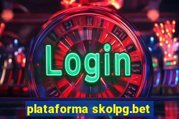 plataforma skolpg.bet